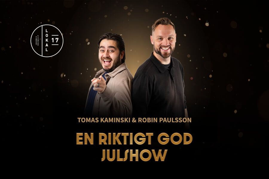 En riktigt god julshow med Tomas Kaminski & Robin Paulsson på Lokal 17 (Pembert & Company)